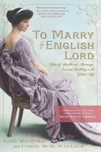 Cover image for To Marry an English Lord