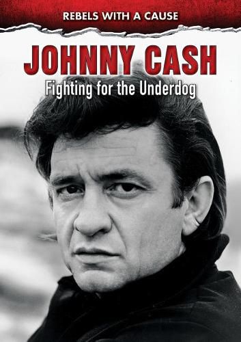 Cover image for Johnny Cash: Fighting for the Underdog