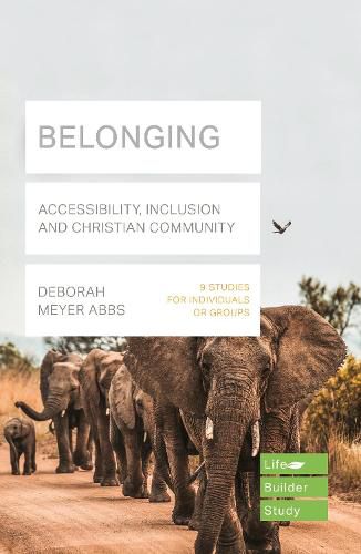 Cover image for Belonging (Lifebuilder Bible Study): Accessibility, Inclusion and Christian Community