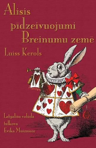 Alisis p&#299;dzeivuojumi Breinumu zem&#275;: Alice's Adventures in Wonderland in Latgalian