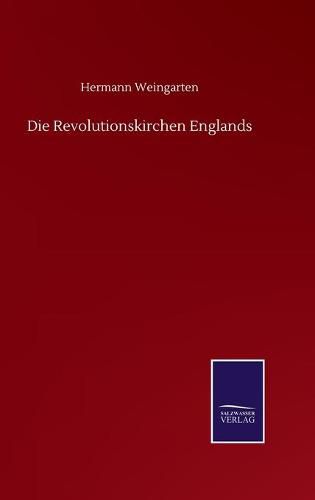 Cover image for Die Revolutionskirchen Englands