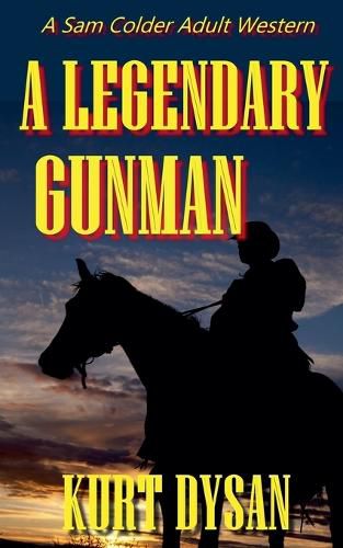 Cover image for A Legendary Gunman