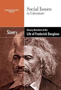 Cover image for Slavery and Racism in the Narrative Life of Frederick Douglass