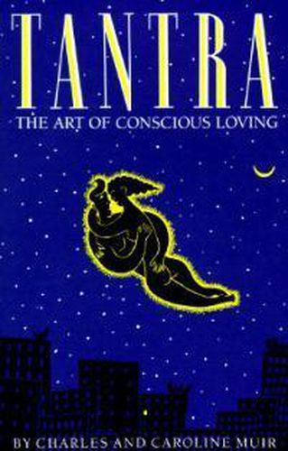 Cover image for Tantra: The Art of Conscious Loving