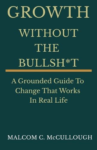 Cover image for Growth Without The Bullsh*t