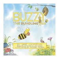 Cover image for Buzzy the Bungling Bee