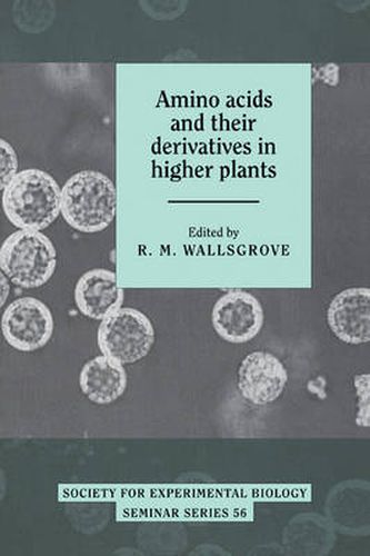 Cover image for Amino Acids and their Derivatives in Higher Plants