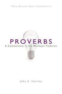 Cover image for Nbbc, Proverbs: A Commentary in the Wesleyan Tradition