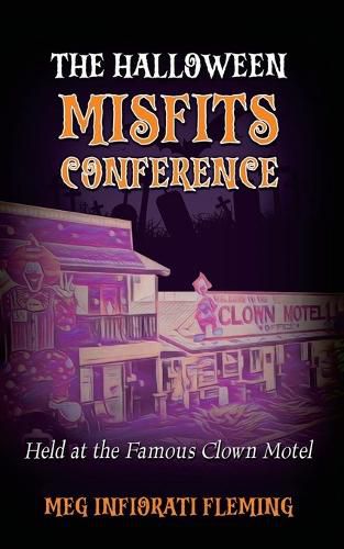 Cover image for The Halloween Misfits Conference