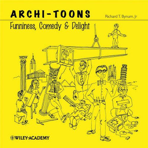 Cover image for Archi-toons: Funniness, Comedy and Delight