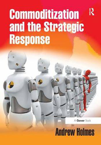 Cover image for Commoditization and the Strategic Response