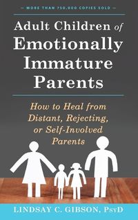 Cover image for Adult Children of Emotionally Immature Parents