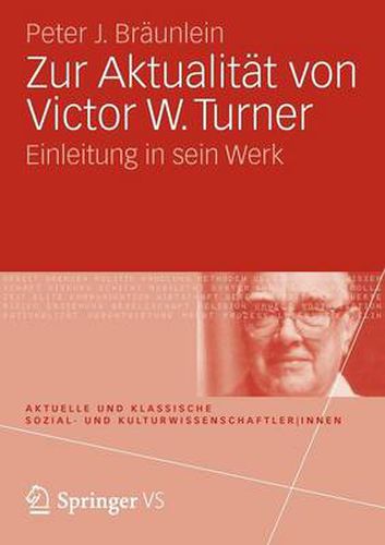 Cover image for Zur Aktualitat Von Victor W. Turner: Einleitung in Sein Werk