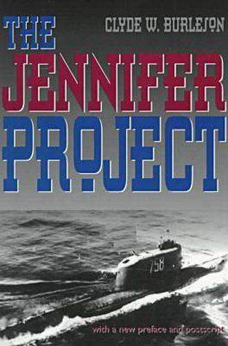 Cover image for The Jennifer Project: Top Secret CIA Salvage Mission