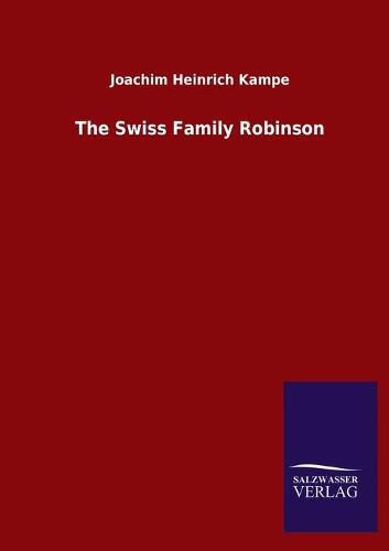 Cover image for The Swiss Family Robinson