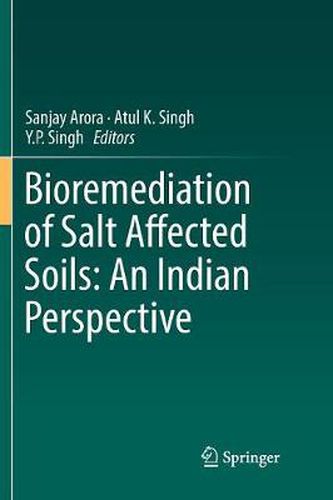 Cover image for Bioremediation of Salt Affected Soils: An Indian Perspective