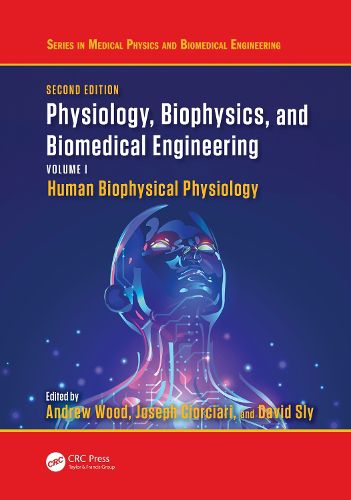 Cover image for Physiology, Biophysics, and Biomedical Engineering, Volume I