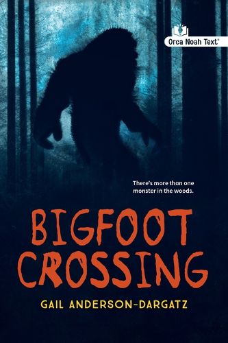Cover image for Bigfoot Crossing (Noah Text Edition)