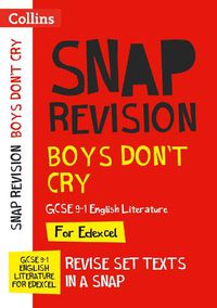 Cover image for Boys Don't Cry Edexcel GCSE 9-1 English Literature Text Guide: Ideal for Home Learning, 2022 and 2023 Exams