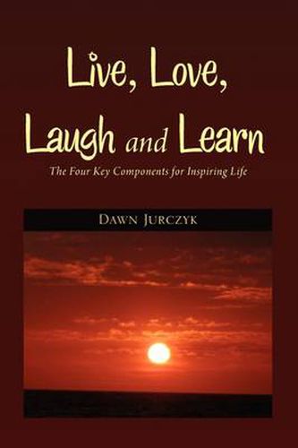 Cover image for Live, Love, Laugh and Learn