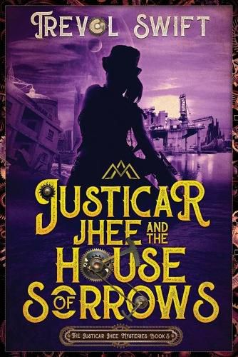 Cover image for Justicar Jhee and the House of Sorrows