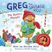 Cover image for Greg the Sausage Roll: The Perfect Present: A LadBaby Book