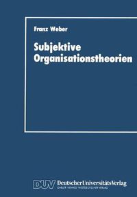 Cover image for Subjektive Organisationstheorien