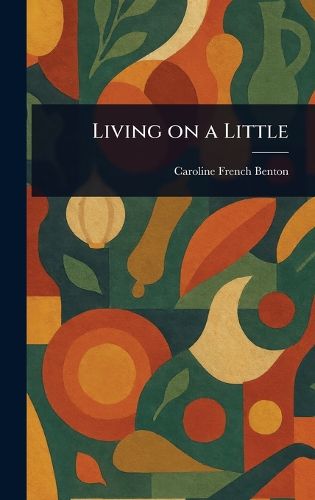 Cover image for Living on a Little
