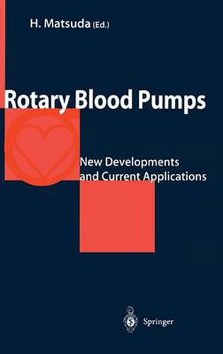 Cover image for Rotary Blood Pumps: New Developments and Current Applications