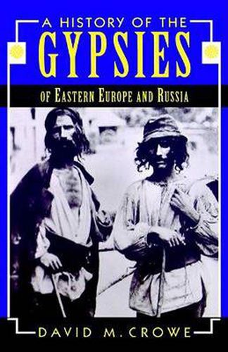 Cover image for A History of the Gypsies of Eastern Europe and Russia