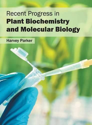 Cover image for Recent Progress in Plant Biochemistry and Molecular Biology