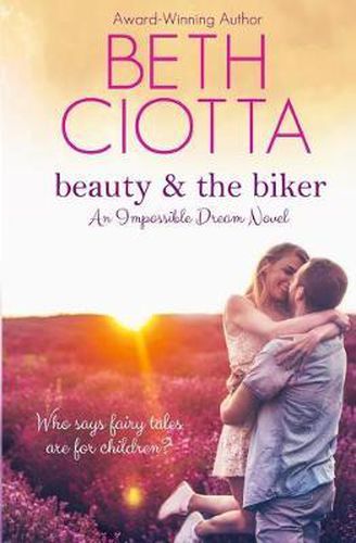 Cover image for Beauty & the Biker (Impossible Dream Book 1)