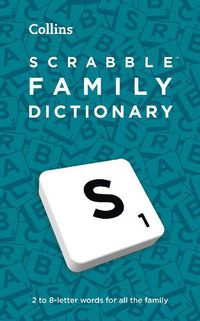 Cover image for SCRABBLE (TM) Family Dictionary: The Family-Friendly Scrabble (TM) Dictionary