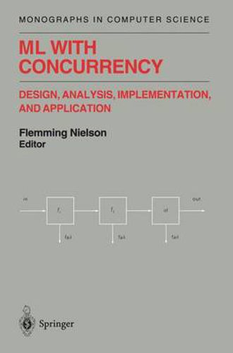 Cover image for ML with Concurrency: Design, Analysis, Implementation, and Application