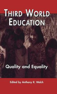 Cover image for Third World Education: Quality and Equality