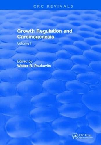 Cover image for Growth Regulation and Carcinogenesis: Volume I