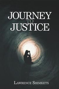 Cover image for Journey to Justice: A Linda and Scott Tale of Intrigue