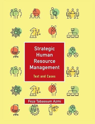 Strategic Human Resource Management: Volume 1: Text and Cases