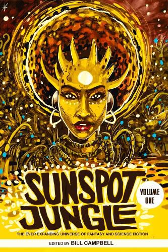 Sunspot Jungle: The Ever Expanding Universe of Fantasy and Science Fiction