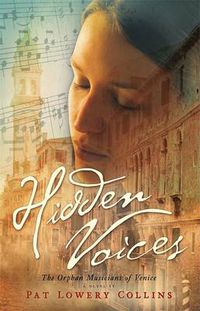 Cover image for Hidden Voices: The Orphan Musicians of Venice
