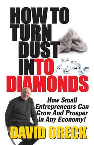 How to Turn Dust Into Diamonds