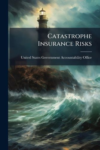 Cover image for Catastrophe Insurance Risks