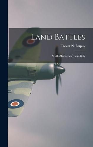 Land Battles: North Africa, Sicily, and Italy