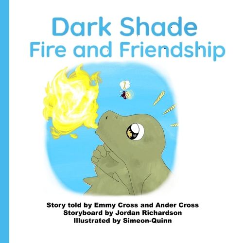 Cover image for Dark Shade Fire and Friendship
