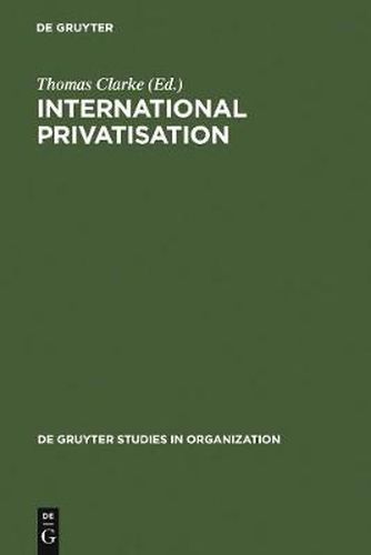 International Privatisation: Strategies and Practices