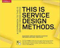 Cover image for This Is Service Design Methods: A Companion to This Is Service Design Doing