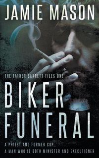 Cover image for Biker Funeral: A Noir Mystery