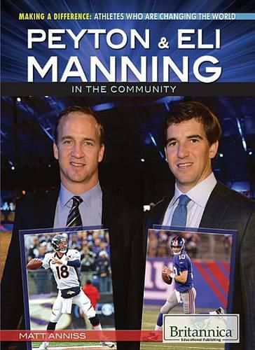 Peyton & Eli Manning in the Community