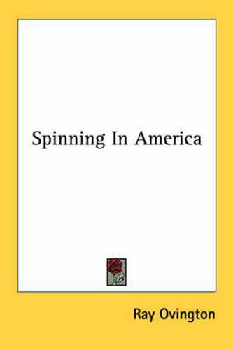 Cover image for Spinning in America