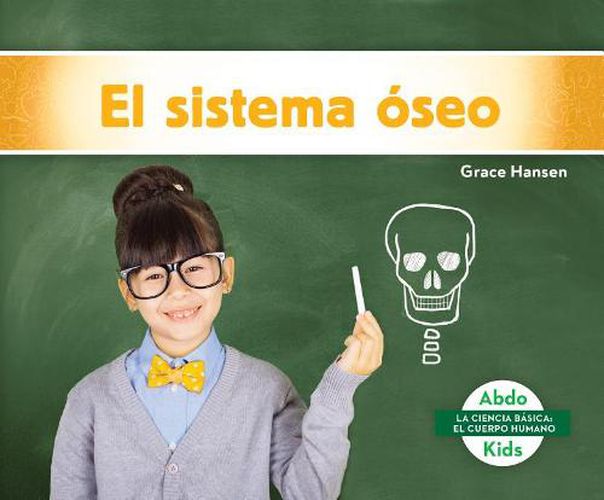 Cover image for El Sistema oSeo/ Skeletal System